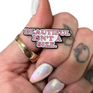 ⭐2 for $14⭐ ⭐3 for $18⭐ ❤ MIX AND MATCH!❤ BEAUTIFUL ISNT A SIZE enamel pin